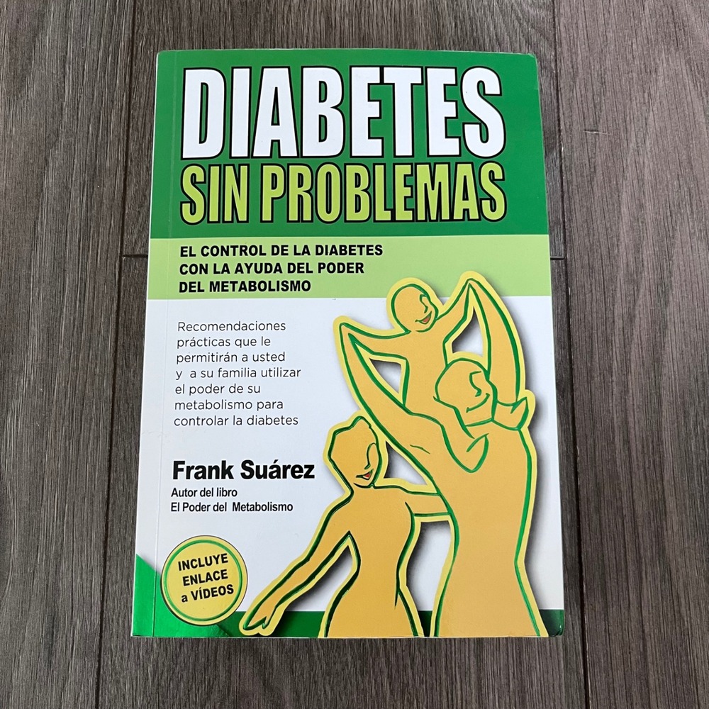 Diabetes Sin Problemas Frank Suarez Spanish Paperback Health Book 9780988221840